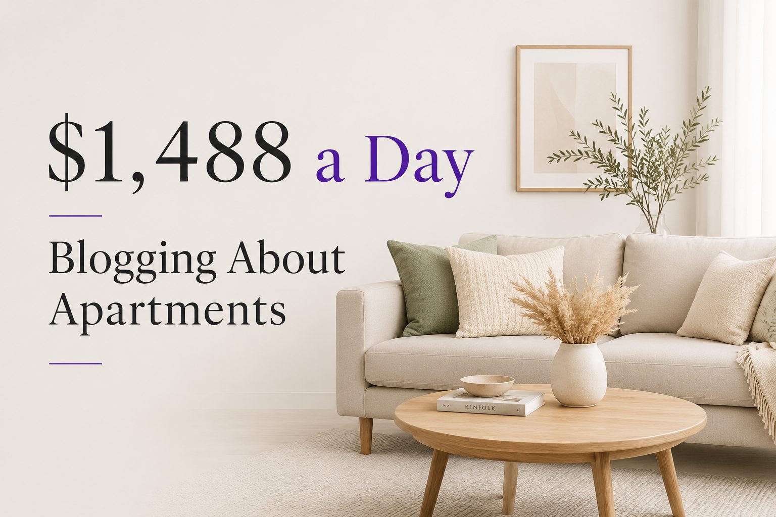 This Blog Makes ,488 a Day Talking About Apartments…Here’s How